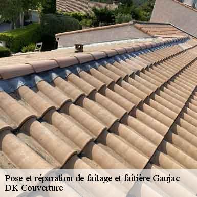 Pose et réparation de faîtage et faîtière  gaujac-30330 DK Couverture 