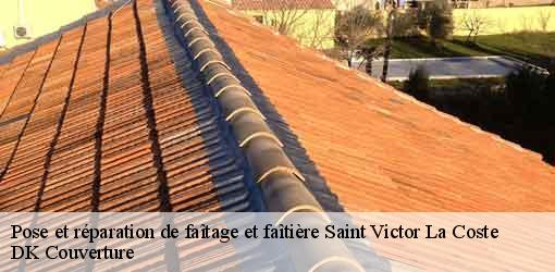 Pose et réparation de faîtage et faîtière  saint-victor-la-coste-30290 DK Couverture 