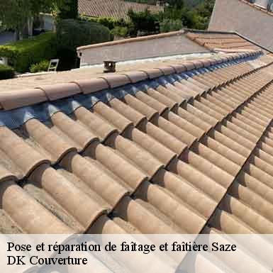 Pose et réparation de faîtage et faîtière  saze-30650 DK Couverture 